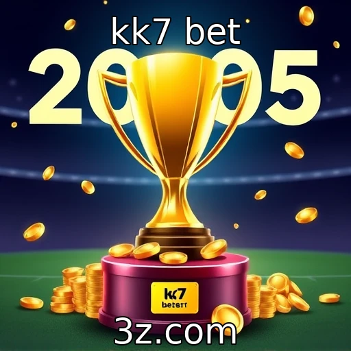 kk7 bet Explorando as Tendências do Mercado de Apostas em 2025